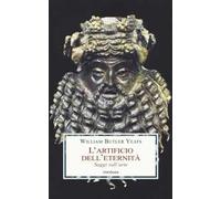 L' artificio dell'eternità. Saggi sull'arte