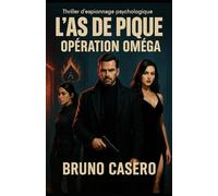 L’AS DE PIQUE: OPÉRATION OMÉGA