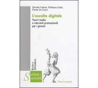L' ascolto digitale. Nuovi media e interventi promozionali per i giovani