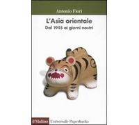 L' Asia orientale. Dal 1945 ai giorni nostri