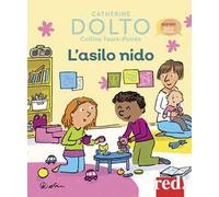 L' asilo nido. Ediz. a colori