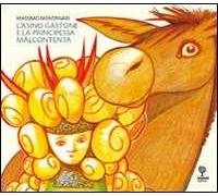 L' asino Gastone e la principessa Malcontenta