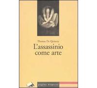 L' assassinio come arte