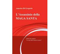 L' assassinio della maga santa