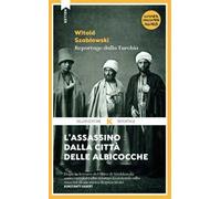 L' assassino dalla città delle albicocche. Reportage dalla Turchia