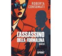 L’assassino della formalina
