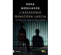 L' assassino qualcosa lascia