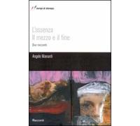 L' assenza il mezzo il fine