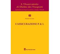 L' assicurazione P. & I.