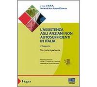 L' assistenza agli anziani non autosufficienti in Italia