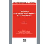 L' assistenza socio-sanitaria nel rinnovato contesto regionale