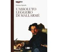 L' assoluto leggero di Mallarmé