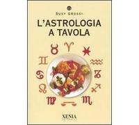 L' astrologia a tavola