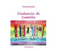 L' astuccio di Camilla. Ediz. a colori