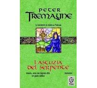 L' astuzia del serpente. Le inchieste di sorella Fidelma