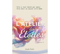 L’Atelier des Étoiles: Tome 4