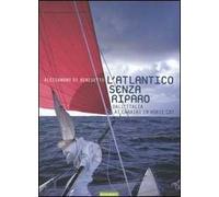 L' Atlantico senza riparo. Dall'Italia ai Caraibi in Hobie Cat
