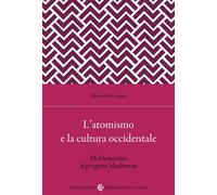 L’atomismo e la cultura occidentale-Riccardo Campa