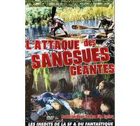 L attaque des sangsues geantes