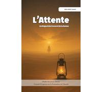L’Attente Au Regard du Coran et de la Sunna