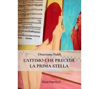 L' attimo che precede la prima stella