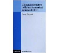 L' attività consultiva nelle trasformazioni amministrative