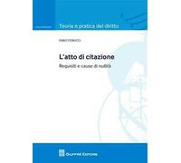 L' atto di citazione. Requisiti e cause di nullità