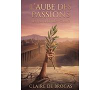 L’Aube des Passions