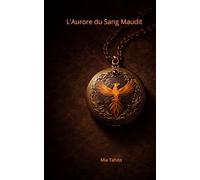 L’Aurore du Sang Maudit: Elle est la t la fin de leur monde