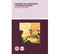 L' autismo tra narrazione e strategie inclusive