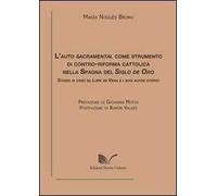 L' auto sacramental come strumento di contro-riforma cattolica nella Spagna del Siglo de Oro