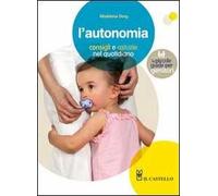 L' autonomia. Consigli e astuzie nel quotidiano