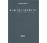 Libri Alessandro Iovinelli - L' Autore E Il Personaggio. L'opera Metabiografica