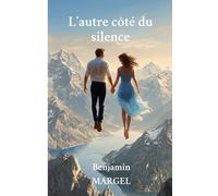 L’AUTRE CÔTÉ DU SILENCE