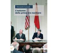 L' autunno della prima era nucleare