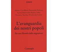 L' avanguardia dei nostri popoli. Per una filosofia della migrazione