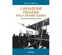 L’aviazione italiana nella Grande Guerra