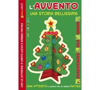 L' Avvento una storia bellissima con le letterine a Santa Lucia e Babbo Natale. Ediz. a colori