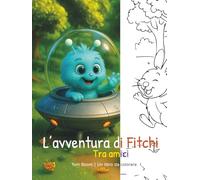 L’avventura di Fitchi: Tra amici