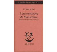 L' avventuriera di Montecarlo. Scritti sul cinema (1919-1935)