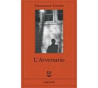 Libri Emmanuel CarrÃ¨re - L' Avversario
