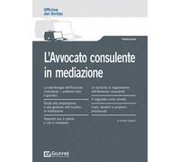 L' avvocato consulente in mediazione