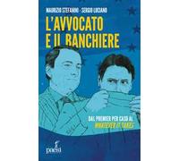L' avvocato e il banchiere. Dal premier per caso al «whatever it takes»