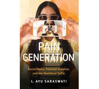 L. Ayu Saraswati Pain Generation (Copertina rigida)