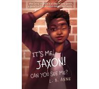 L B Anne It's Me, Jaxon Can You See Me? (Tascabile)