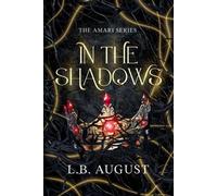 L B August In The Shadows (Tascabile) Amari