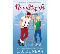 L B Dunbar Naughty-ish (Tascabile)