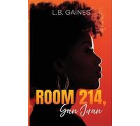 L B Gaines Room 214, San Juan (Tascabile)