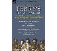 L B Giles J K P Blackburn H W Gr Four Accounts of Terry's Texas Ran (Tascabile)