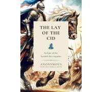 L. Bacon R.S. Rose Steven R. Martins The Lay of the Cid (Tascabile)